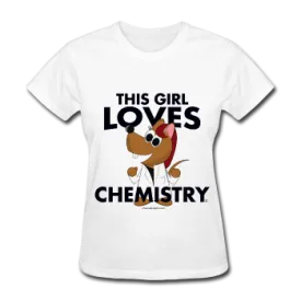 "This Girl Loves Chemistry" (red) - Women's T-Shirt